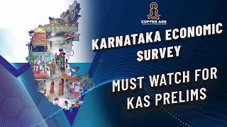 KARNATAKA ECONOMIC SURVEY - Must Watch for KAS Prelims