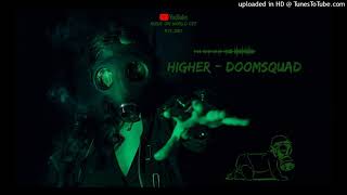 Doomsquad - Higher