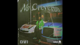 Ovi - No Creyeron (Preview)