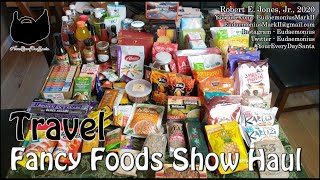 Taste Test - FANCY FOODS SHOW PRODUCTS HAUL - Day 18,406