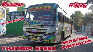 🚍SNB BUS SERVICE🚍 |😎Thunder speed Rider😎| 🚀Coimbatore 🔁 Erode  🚀 | Non stop | Travel with RasnA