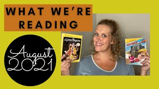 Book Review August 2021 || What We're Reading in Our Homeschool