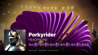 Porkyrider - Headphone