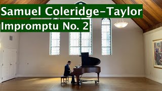 Samuel Coleridge Taylor "Impromptu No. 2 in C major, Op. 78"