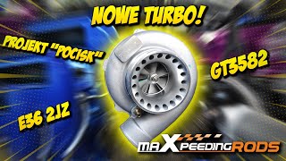 NOWE TURBO GT3582!? MaXpeedingRods! - Projekt POCISK BMW E36 2JZ #15