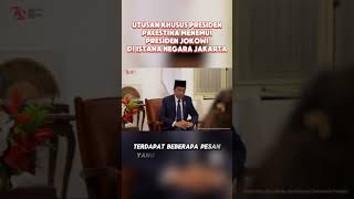 🤟Utusan Khusus Presiden Palestina Menemui Presiden Jokowi, Ada Apa ! #short