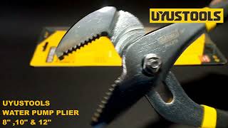 UYUSTOOLS WATER PUMP PLIERS