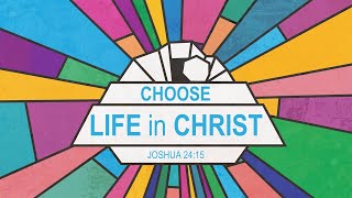 Choose Life in Christ (Joshua 24:15): YouTube Sermon Shorts