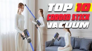 Top 10 Best Corded Stick Vacuum in 2023!