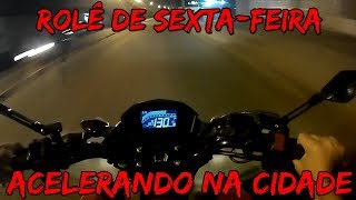 ROLÊ DE SEXTA INDO ENCONTRAR COM A GALERA