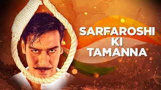 Sarfaroshi Ki Tamanna Full Song | The Legend of Bhagat Singh | Independence Day Poetic Tribute