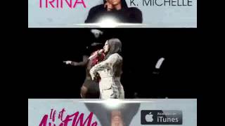 Trina ft K. Michelle If Ain't Me- Legendado PT/BR