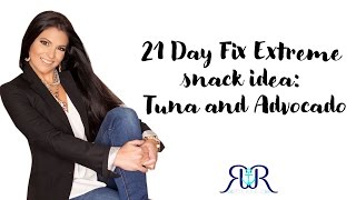 21 day fix extreme snack idea: Tuna and Advocado