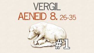 Let's Read Latin - Aeneid8 Ep1 - OLD MAN RIVER