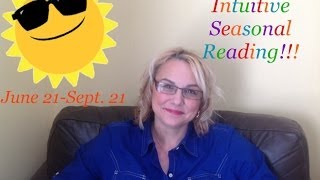 What's up for the Summer Season 2014? ~ CHANNELLED INTUITIVE READING by Tracy & Whitehawk