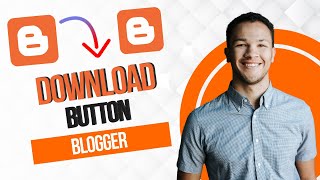 How to Download Button in Blogger (Best Method)