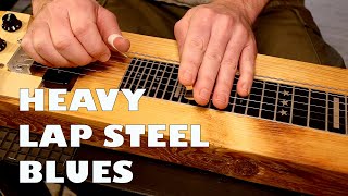 Heavy Lap Steel Blues in Open D