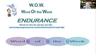 W.O.W.--Word of the Week: Endurance