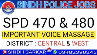 SPD 470 & 480 Important Voice Massage || District central & District west || SINDH SARKAR