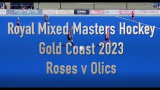 Royal Mixed Masters Hockey 2023. Roses v Olics