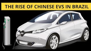 From Combustion to Charge: The Rise of Chinese EVs in Brazil