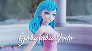 {MMD x RWBY}  Gokuraku Jodo ft RWBY OC Ocean