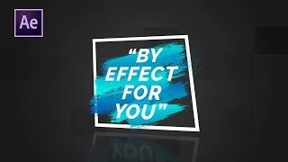 Brush Stroke Title in After Effect | After Effects Tutorial | Effect For You