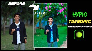 Hypic photo editor background change | Ai Photo Editor | Hypic Photo editor | SHARIFUL EDITZ |