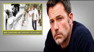 After 3 Years of MARRIAGE! Ben Affleck CONFIRMS What We Thought All Along