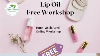 Lip oil free workshop #skincare