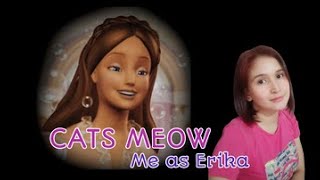 CATS MEOW-Barbie as the Princess and the Pauper(Barbie FanDub/Cover) #catsmeow  #BarbieFandub