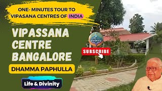 Vipassana Centre Bangalore- A Minute Tour | A Journey Through Vipassana in Bangalore #vipassana