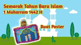 Tahun Baru 1 Muharram 1442 H, Buat Poster untuk tugas sekolah!