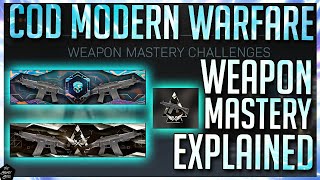 WEAPON MASTERY EXPLAINED! MODERN WARFARE WEAPON MASTERY CHALLENGES!