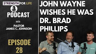 Ep 28: Dr. Brad Phillips