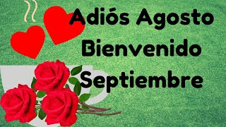 adios agosto bienvenido septiembre 2024