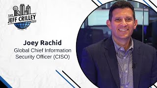 Joey Rachid, Global Chief Information Security Officer (CISO) | The Jeff Crilley Show