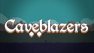 CAVEBLAZERS | PC Quick Review