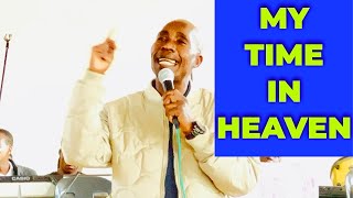 Pastor Ben Khosa Church SERMON TESTIMONY ( THE TIME I WAS IN HEAVEN )