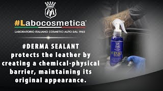 #Labocosmetica #DÈRMA SEALANT -  protects the leather by creating a chemical-physical barrier.