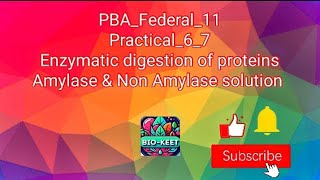 PBA_federal_11| Practical # 6| identification of Pepsin & Salivary amylase in solution