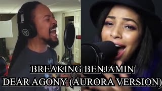 BREAKING BENJAMIN - Dear Agony Aurora Version (Cover by Marlene Mendoza and Miles Strand)