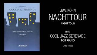 "Nachttour" (Night Tour) by Uwe Korn from „Cool Jazz Serenade“  for piano