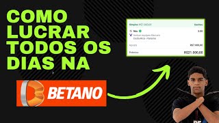 BETANO: Como lucrar todos os dias na BETANO (Atualizado 2023)