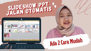 Membuat slide power point bergerak otomatis | Cara power point berjalan sendiri | Slideshow otomatis