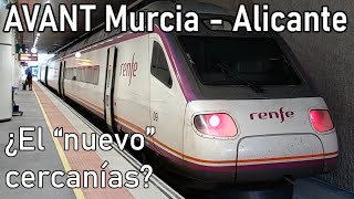 ¿El nuevo Cercanías?🚅  Viaje en el AVANT de Renfe Murcia - Alicante / Alta Velocidad.