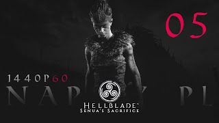 Mrocznych prób miecza ciąg dalszy #05 - Hellblade Senua's Sacrifice - Gameplay PL