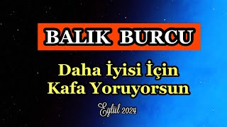 Balık Burcu Eylül 2024 Burç Yorumları