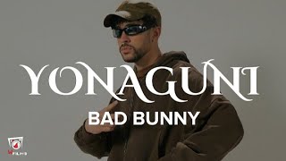 Bad Bunny - Yonaguni (Lyrics)