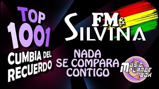 FM & SILVINA - NADA SE COMPARA CONTIGO - Cumbia Boliviana del Recuerdo